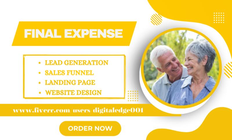 I will create a final expense lead generation website with a highly converting sales funnel and landing page