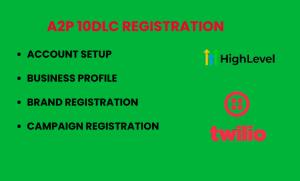 setup a2p 10dlc registration for GoHighLevel twilio toll free integration