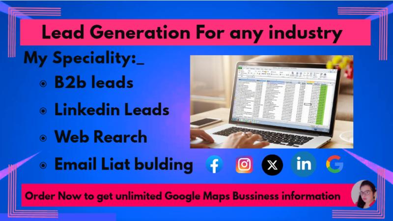 I will provide B2B Lead Generation for any industry