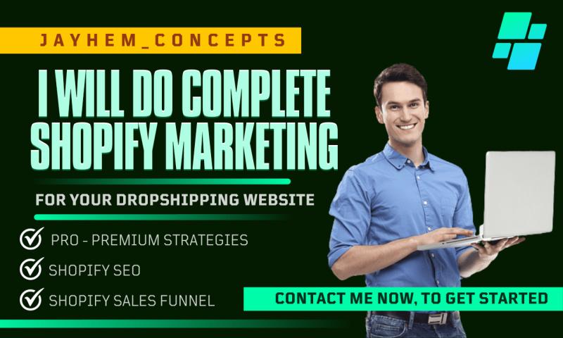 I will do complete Shopify marketing to boost Shopify sales, website promotion