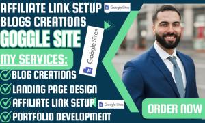 I will create blogs, affiliate links, landing pages and portfolios on google site