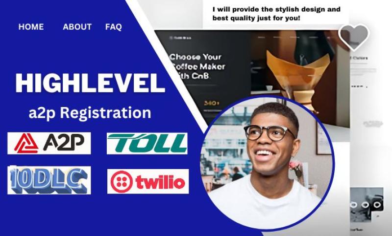 I will a2p 10dlc GoHighLevel Website A2P 10dlc Registration Twilio TolFree Verification