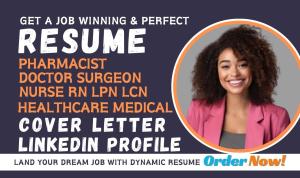 I will write standard medical resume, healthcare, doctor, nursing pharmacist resume