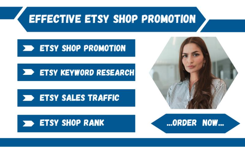 I will do Etsy shop promotion, Etsy sales, Etsy traffic, Etsy rank, and Etsy SEO