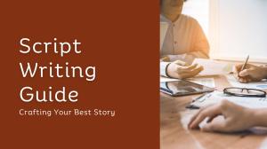 I will be your script writing advisor