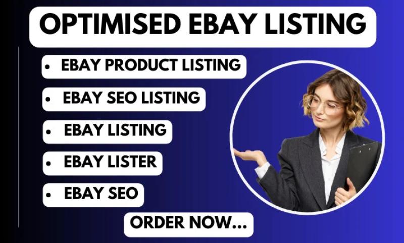 I will do eBay listing eBay product listing eBay lister eBay SEO listing