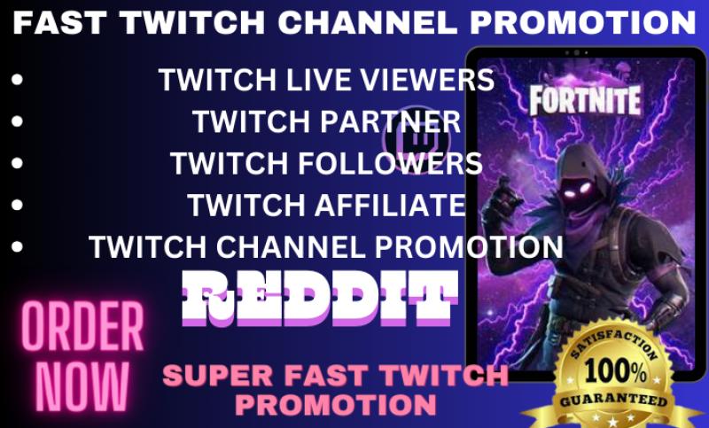 I will do superfast twitch channel promotion to attract and boost viewers and monetize
