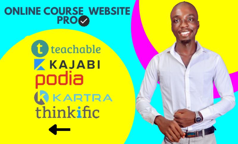 I Will Build Your Teachable, Podia, Kartra, Thinkific, or Kajabi Course E-Learning Website