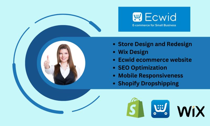 Setup Your Ecwid Store, Shopify Store, Ecommerce Wix Design