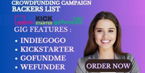 I will generate backers list for indiegogo kickstarter gofundme crowdfunding campaign