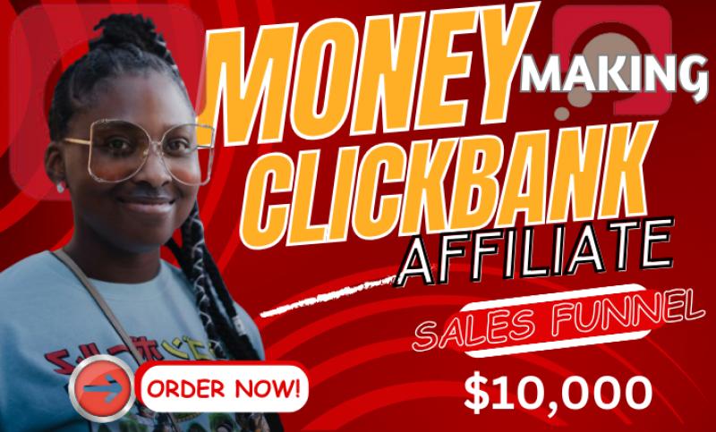 create money making clickbank affiliate marketing sale funnel for clickbank link