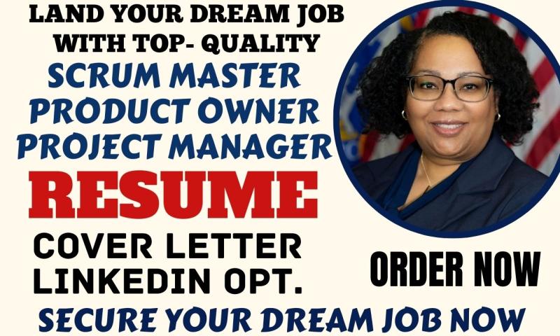I will write scrum master, product manager, project manager, owner, IT resume