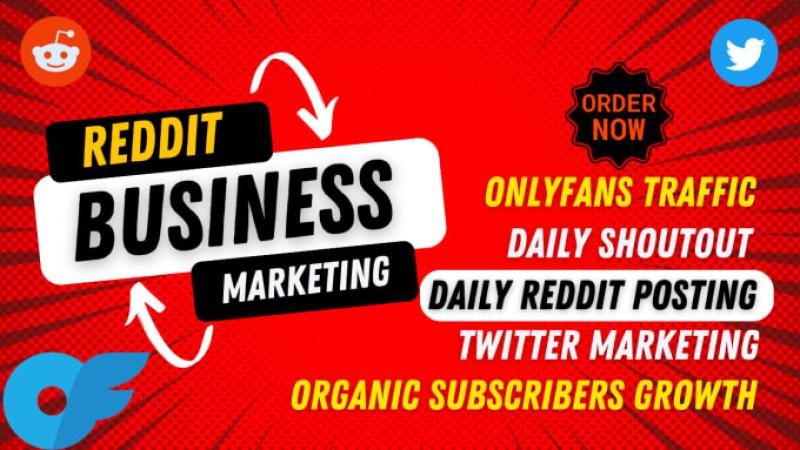 I will grow onlyfans business with reddit onlyfans promotion and twitter marketing