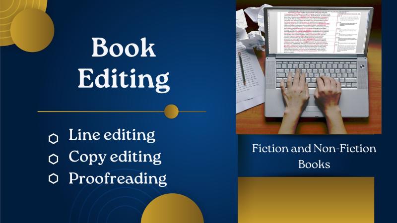 I will proofread, line edit, and copy edit your fiction and non fiction books