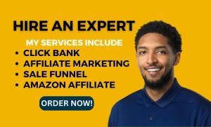 I will do Clickbank Affiliate Marketing & Sales Funnel for Affiliate Marketing