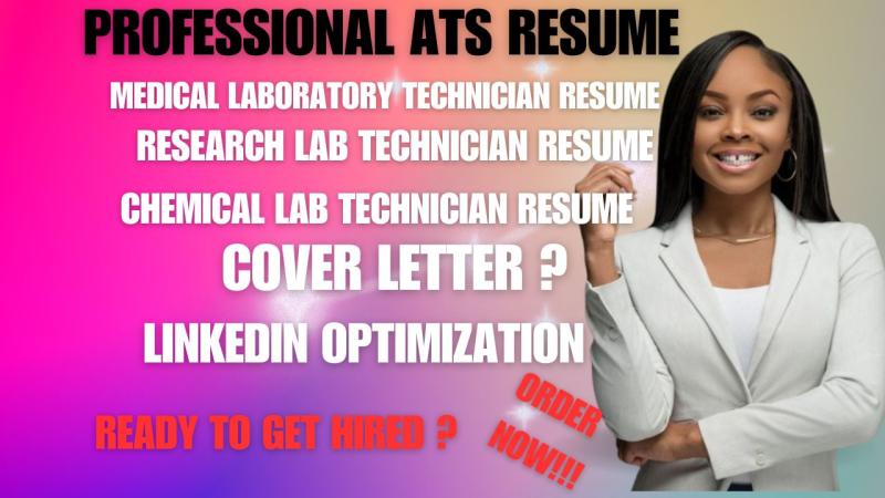 I will write medical, research and chemical laboratory technician resume