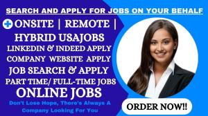 I will Search and Apply Jobs or Apply to Remote Jobs on Your Behalf