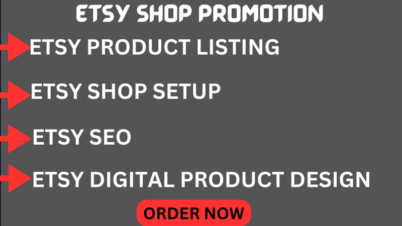 I will promote etsy shop, etsy digital product design, etsy seo to boost your sales