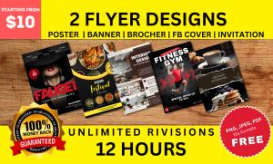 I will design 2 flyer designs in 12 hours