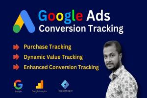 I will properly set up Google Ads conversion tracking with GTM
