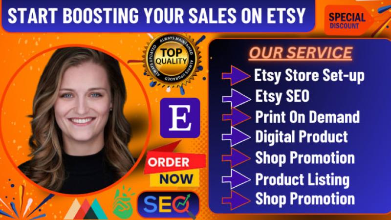 I will do setup Etsy store, digital product, print on demand, shop promotion, Etsy SEO
