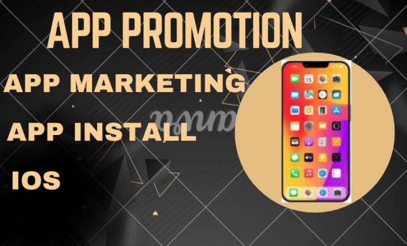 I will handle your app marketing, app install, and organic app promotion