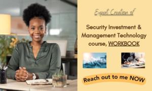 I will create Security Investment and Management Technology Course, Course Content, PPT