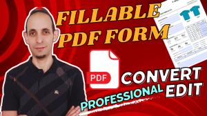 I will create and convert your document to a professional fillable PDF form