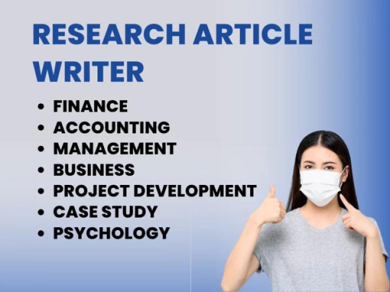 I will write research article, reports on finance, accounting and management
