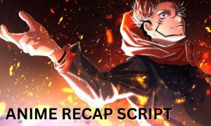 I will write anime recap script, manhwa script, manga recap script