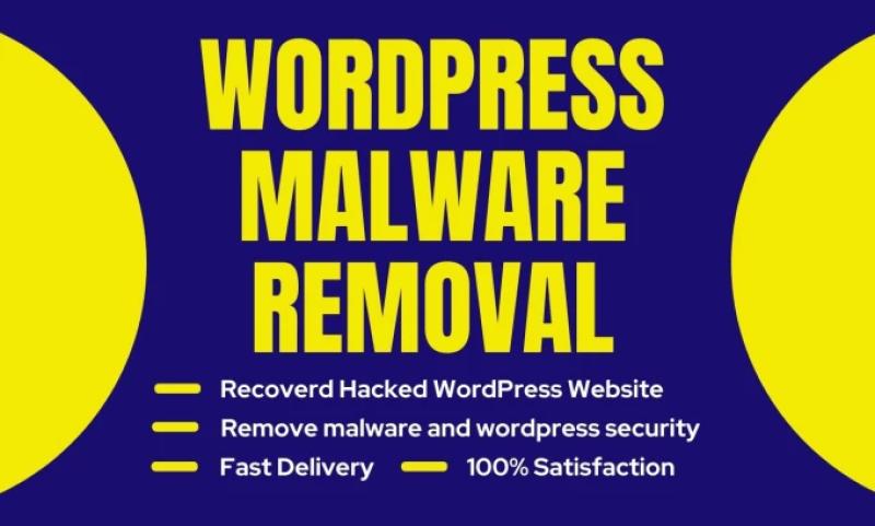 I will fix WordPress malware removal, hacked WordPress security, remove malware