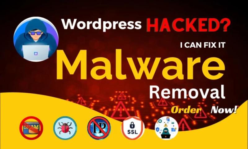I will fix wordpress malware removal, hacked wordpress security, remove malware