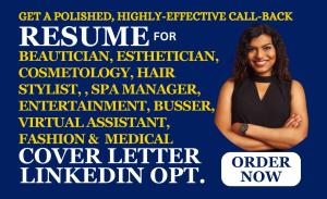 I will write ats resume for beautician, esthetician cosmetology hairstylist and busser