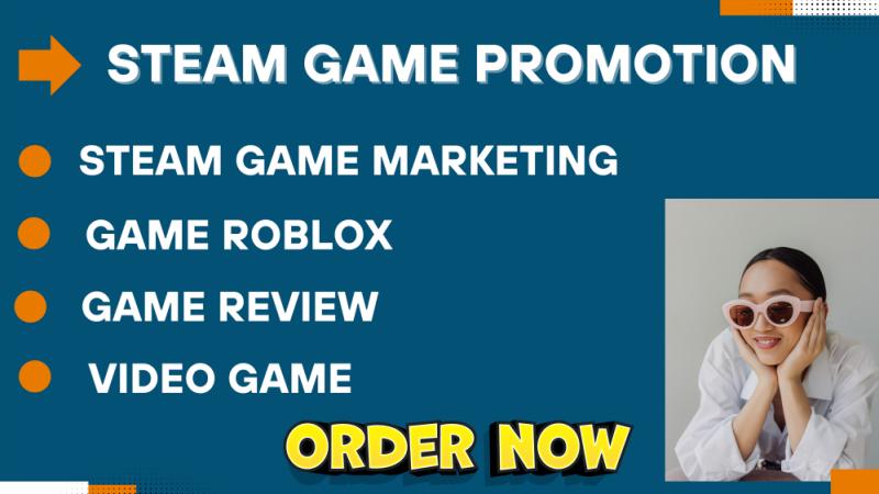 I will do Steam game promotion to increase your Steam game visibilities