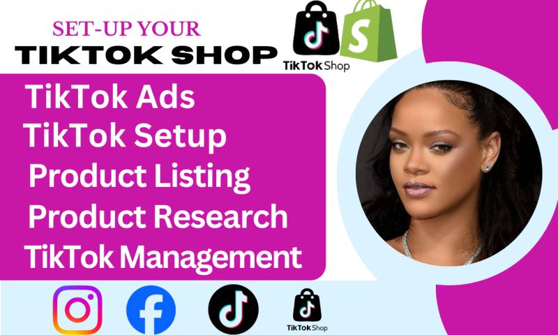 I will create TikTok shop, TikTok ads and management, Facebook shop, Instagram shop