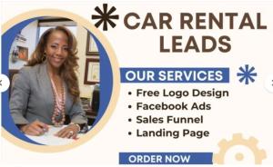 I will car rental car rental leads lead generation car dealership car rental website