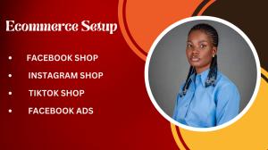 I will setup TikTok Shop, Facebook Shop, Instagram Shop and TikTok Shop Setup
