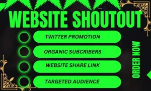 I will promote, shoutout and share your website to 15m twitter social media audiences