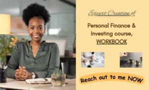 I will create a Personal Finance Course, Investing Course, Financial Literacy Course