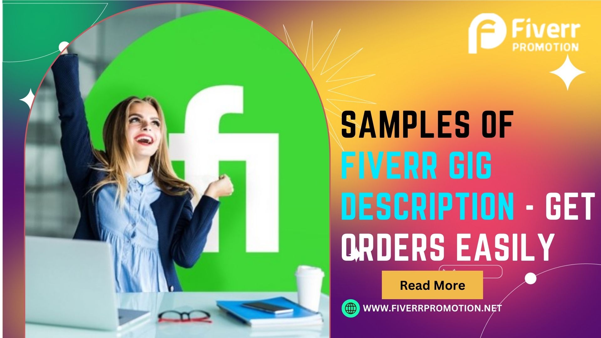Samples of Fiverr Gig Description – Get orders easily