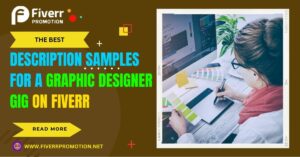 the-best-description-samples-for-a-graphic-designer-gig-on-fiverr