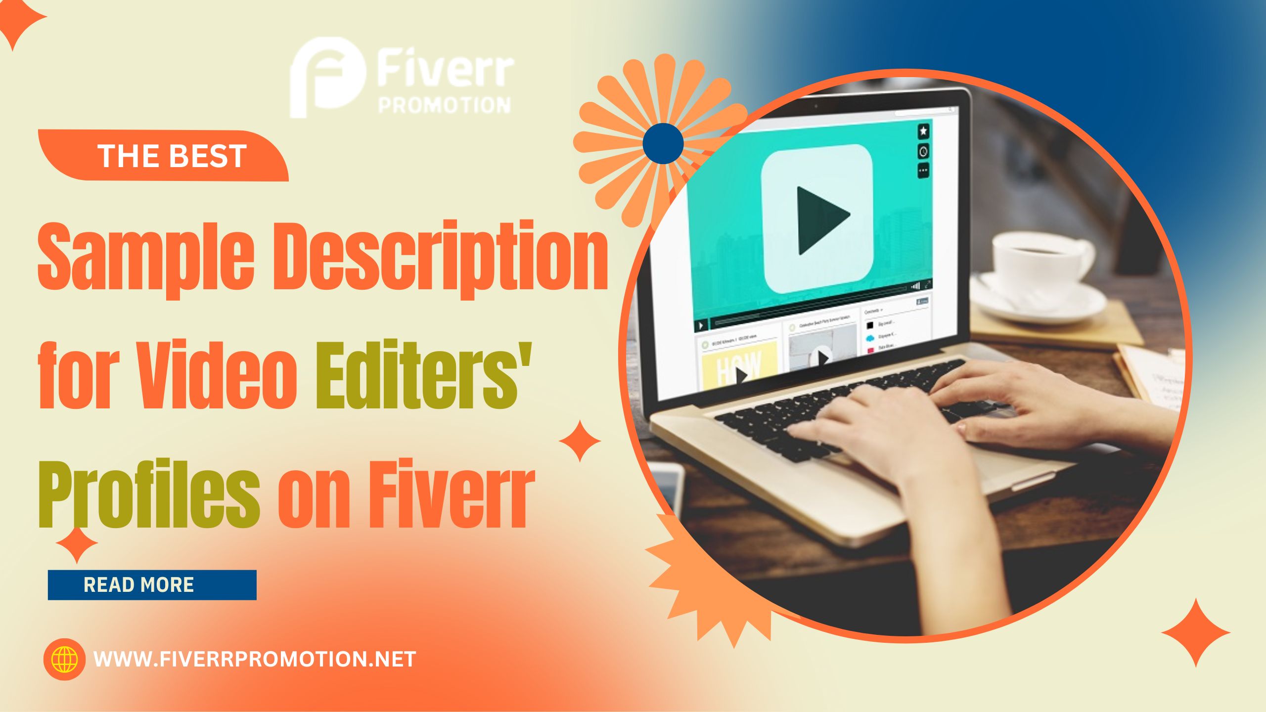 The Best Sample Description for Video Editers’ Profiles on Fiverr