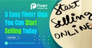 5-easy-fiverr-gigs-you-can-start-selling-today