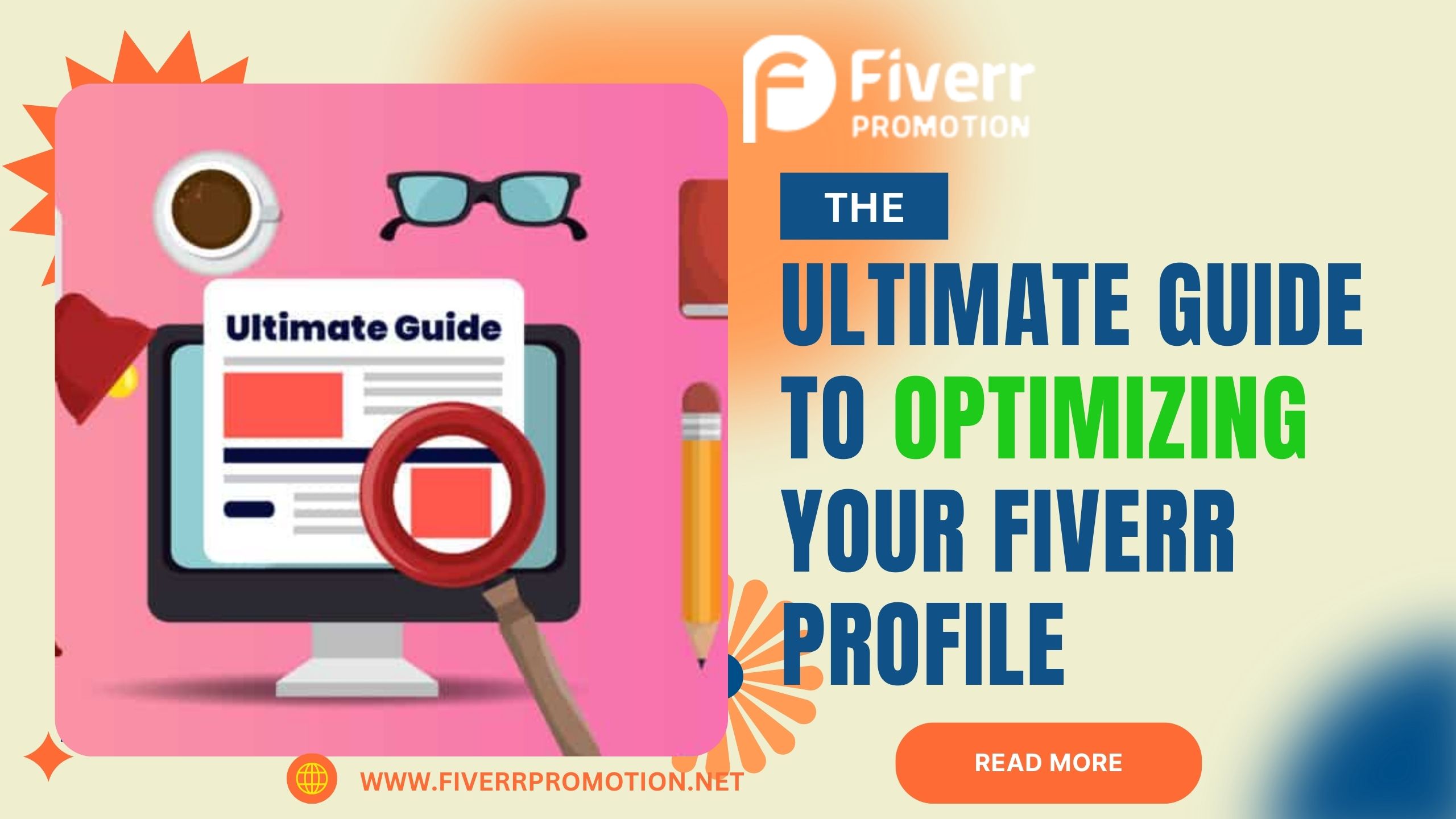 The ultimate guide to optimizing your Fiverr profile