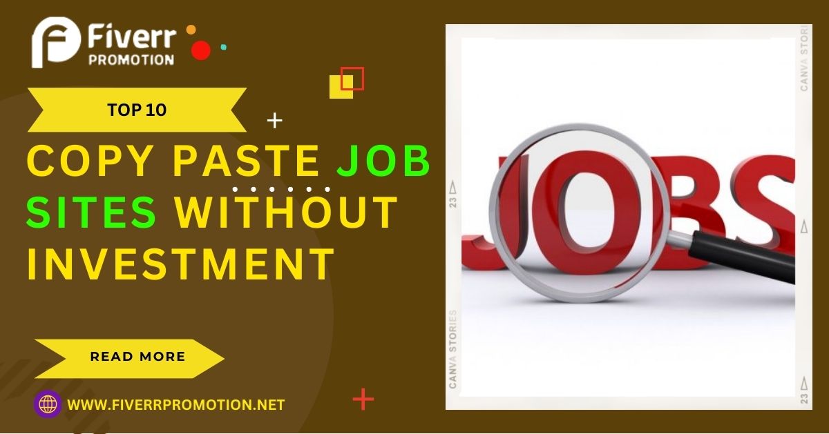 Top 10 copy paste job sites without investment