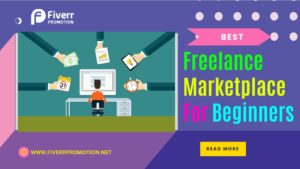 Best freelance marketplace for beginners