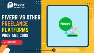 fiverr-vs-other-freelance-platforms-pros-and-cons