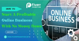 how-to-start-a-profitable-online-business-with-no-money-down