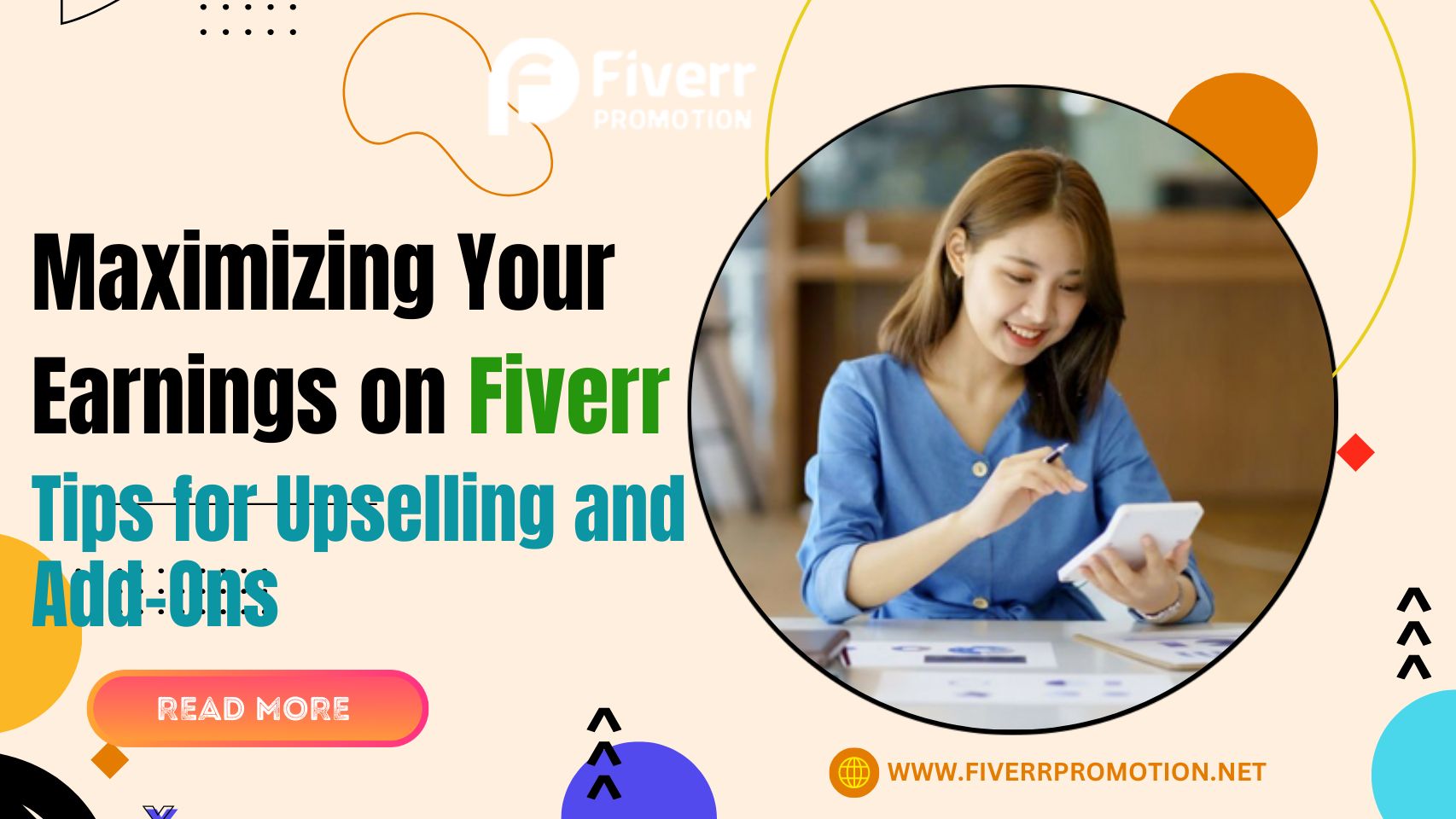 Maximizing Your Earnings on Fiverr: Tips for Upselling and Add-Ons
