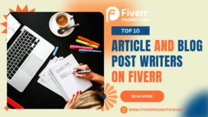 top-10-article-and-blog-post-writers-on-fiverr